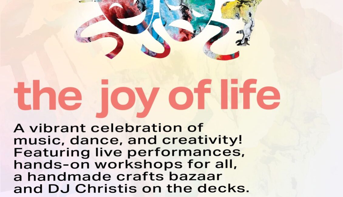 Η Χαρά της Ζωής – Φεστιβάλ Τεχνών 2025.06.15 Α 1130x650